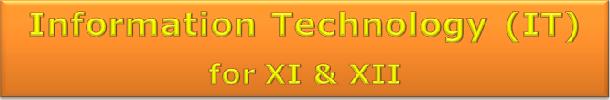 Information Technology for XI & XII - Mumbai Board